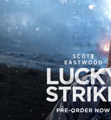 Scott Eastwood. Lucky Strike. Pre-Order Now.