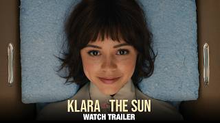 Video thumbnail for KLARA AND THE SUN<br/>Official Trailer 