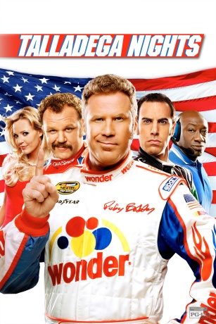 TALLADEGA NIGHTS: THE BALLAD OF RICKY BOBBY